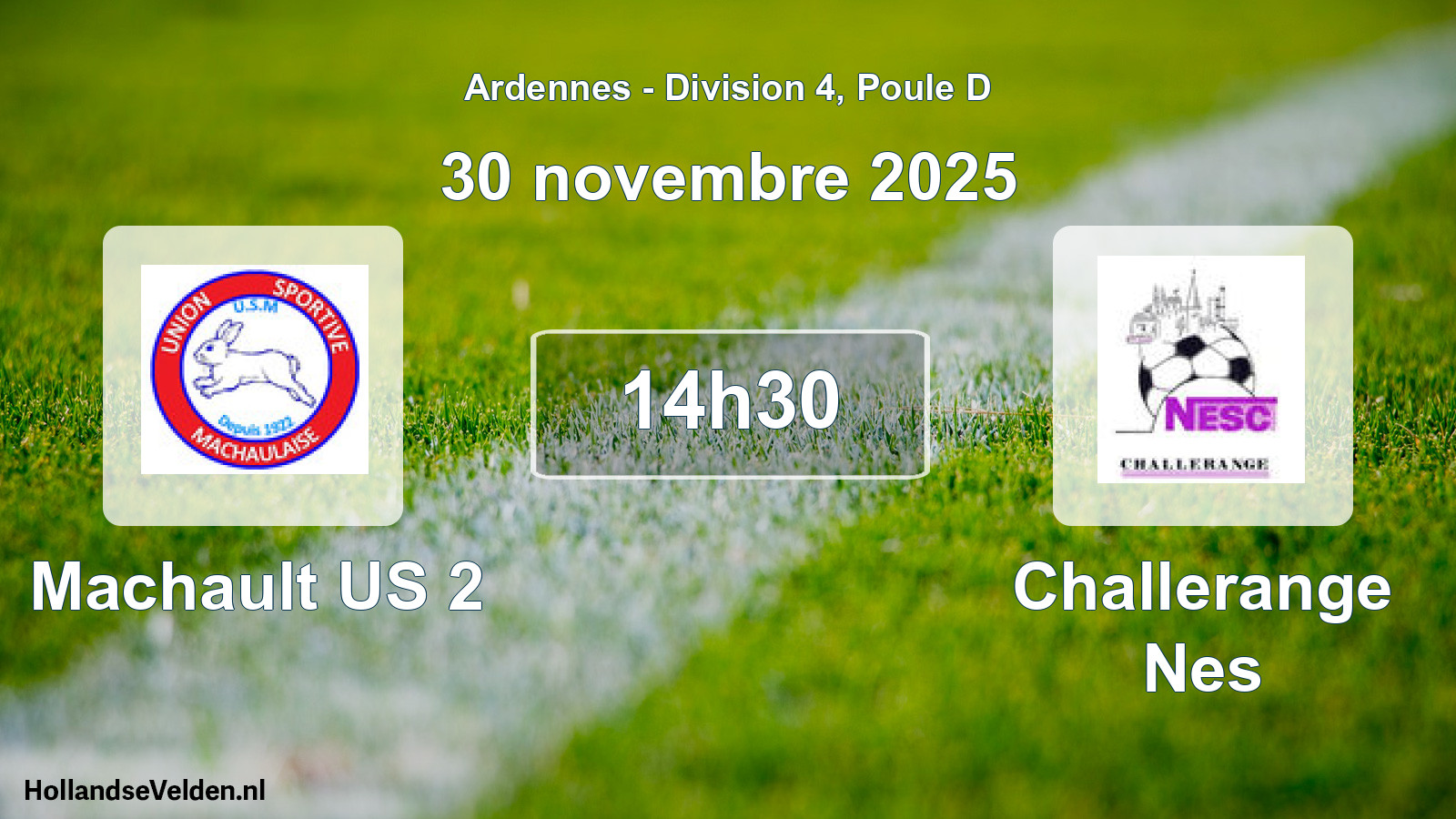Geplande wedstrijd: Machault US 2 - Challerange Nes (30 november 2025)