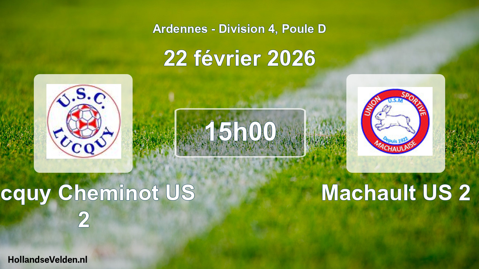 Geplande wedstrijd: Lucquy Cheminot US 2 - Machault US 2 (22 februari 2026)