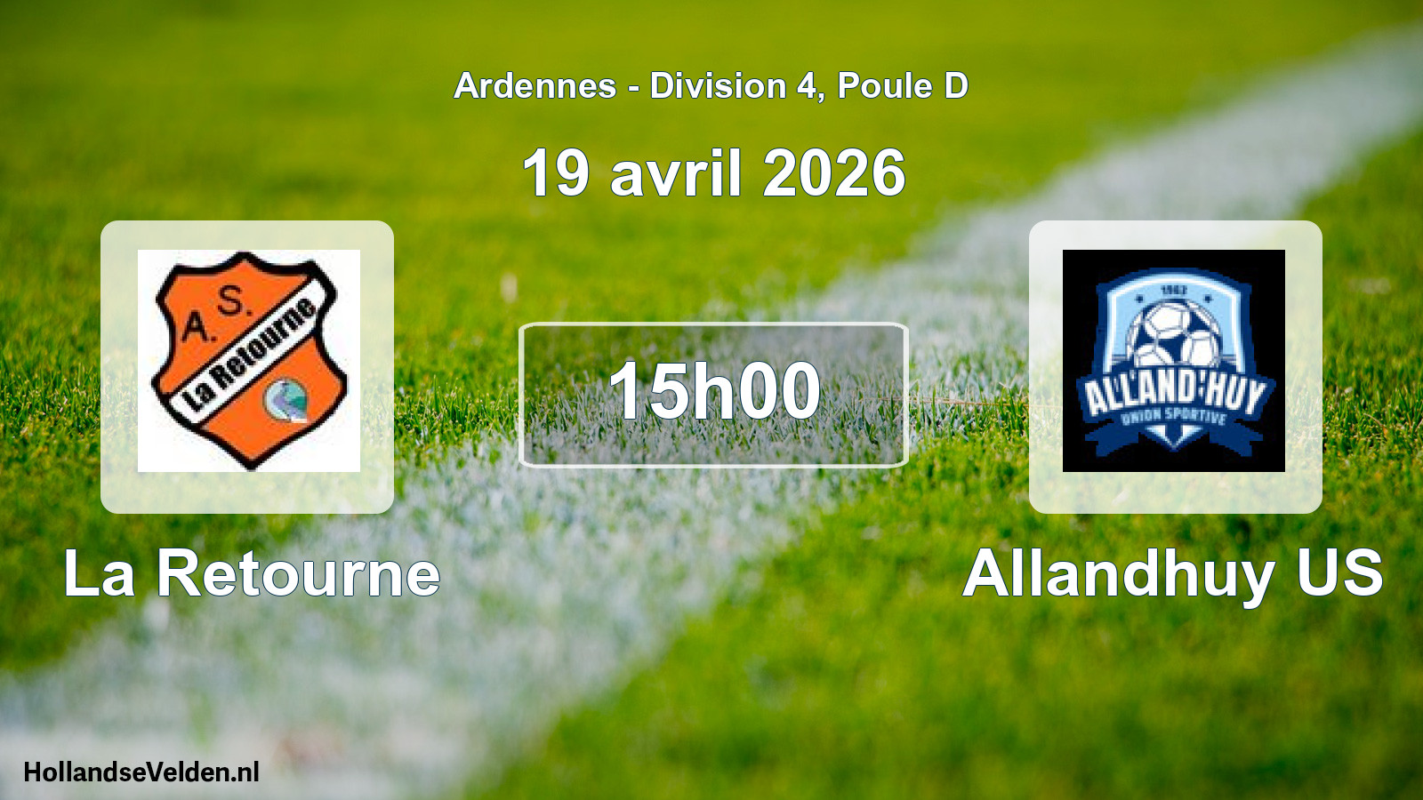 Match programmé: La Retourne - Allandhuy US (19 avril 2026)