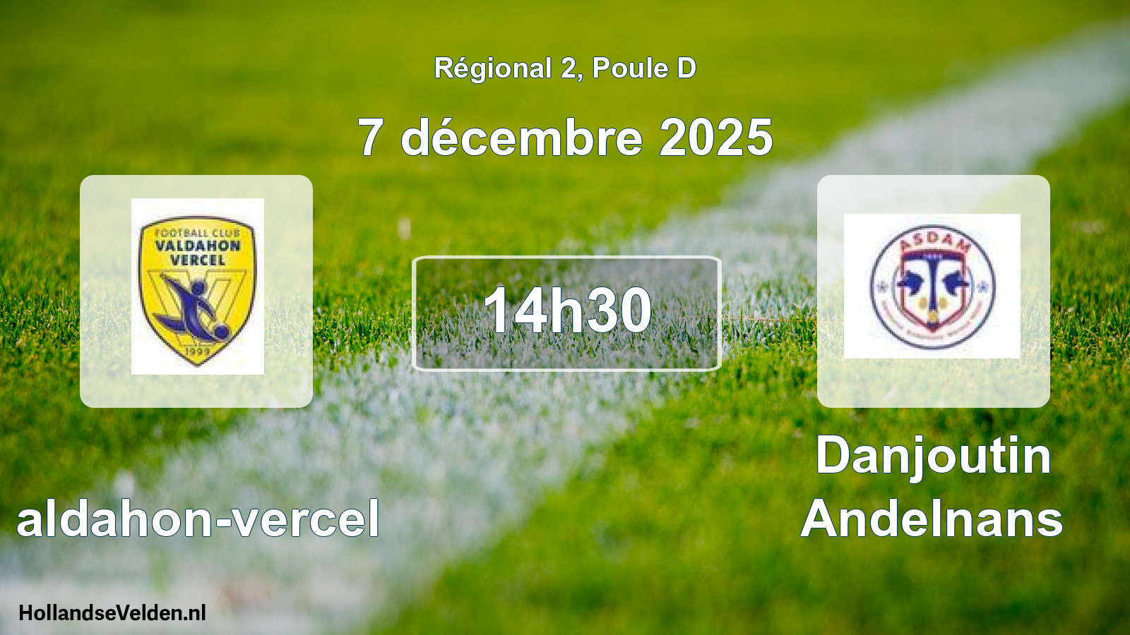 Scheduled Match: Valdahon-vercel - Danjoutin Andelnans (7 December 2025)