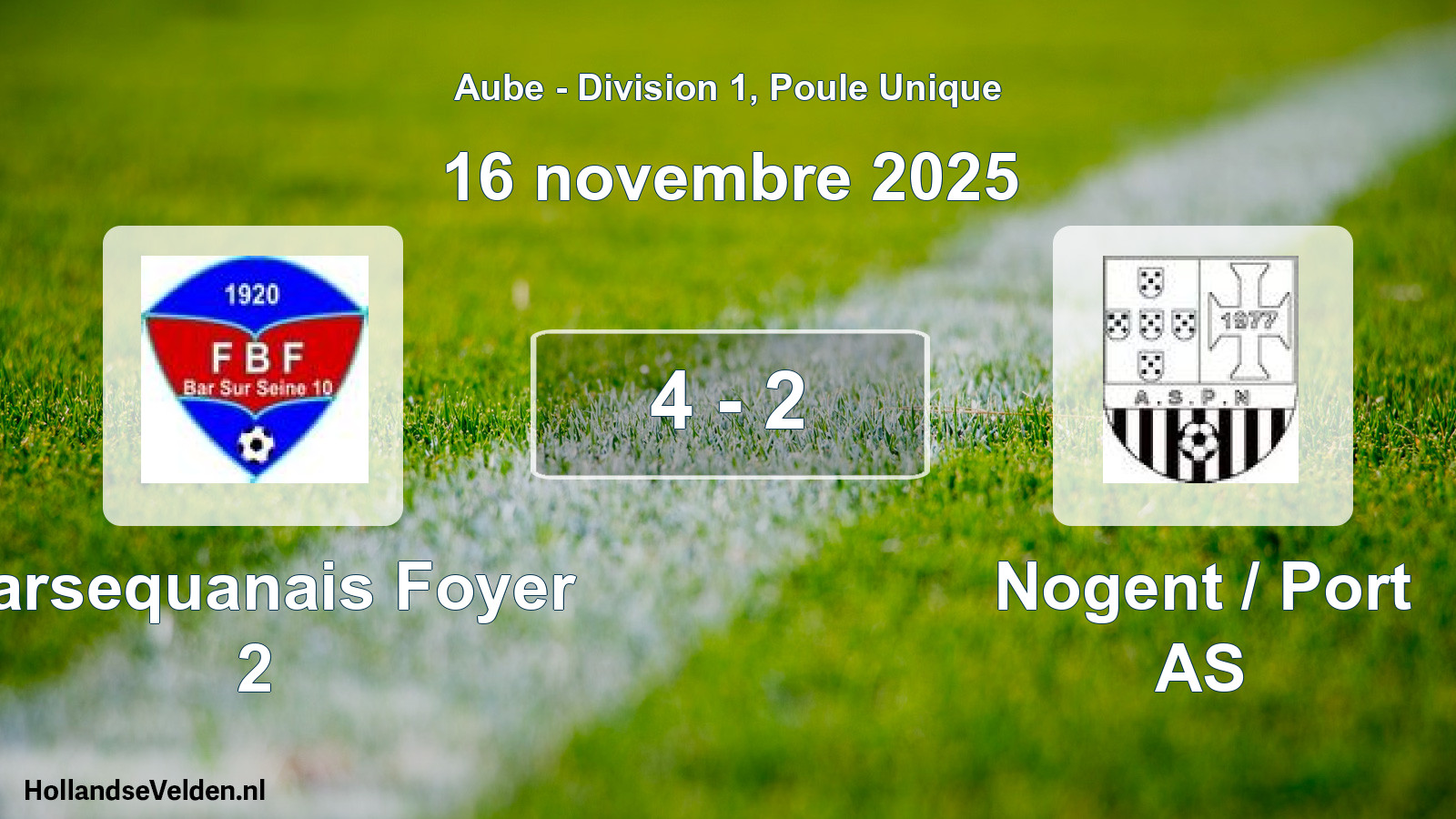 Match joué: Barsequanais Foyer 2 - Nogent / Port AS 4 - 2 (16 novembre 2025)