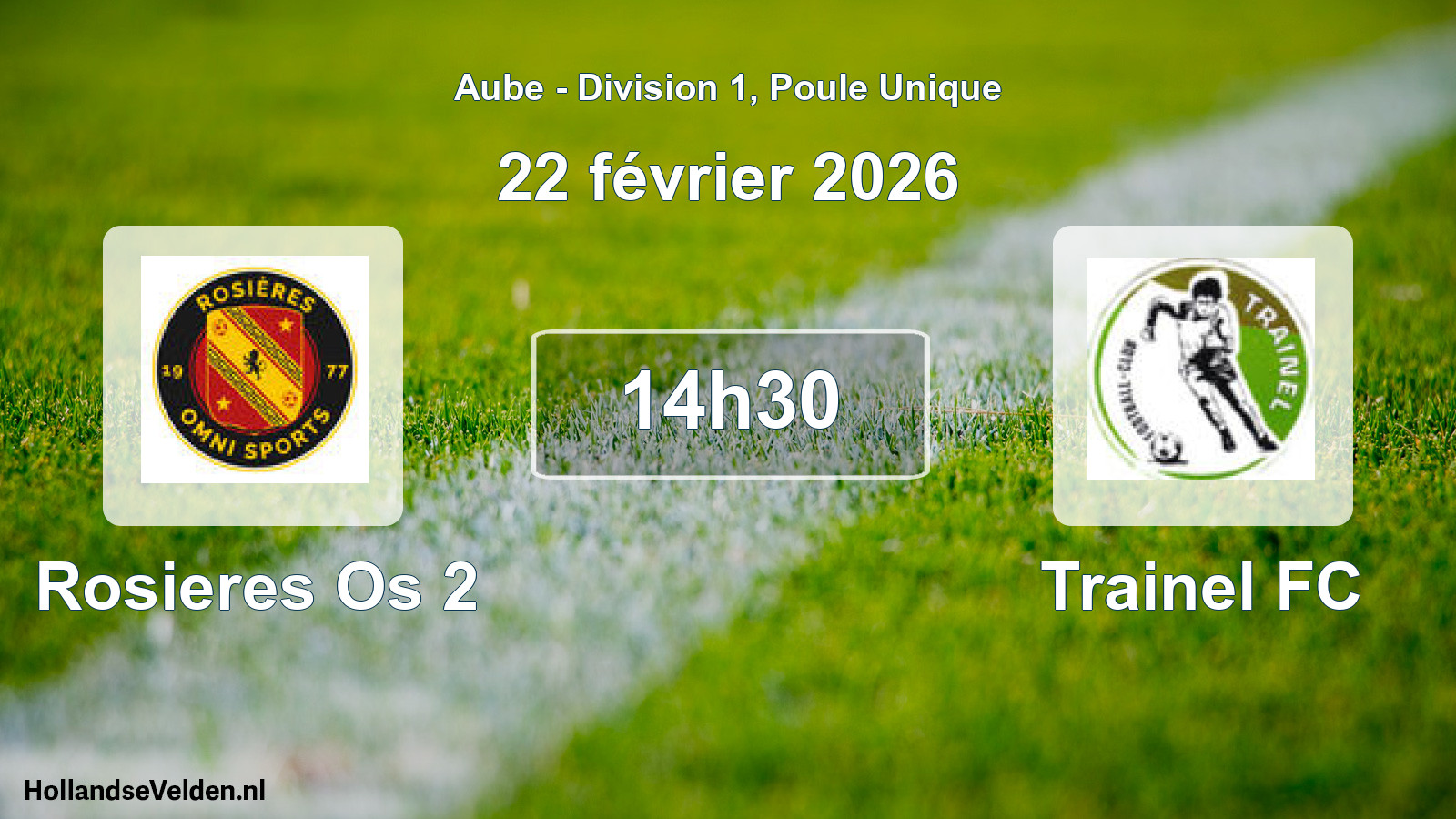 Match programmé: Rosieres Os 2 - Trainel FC (22 février 2026)