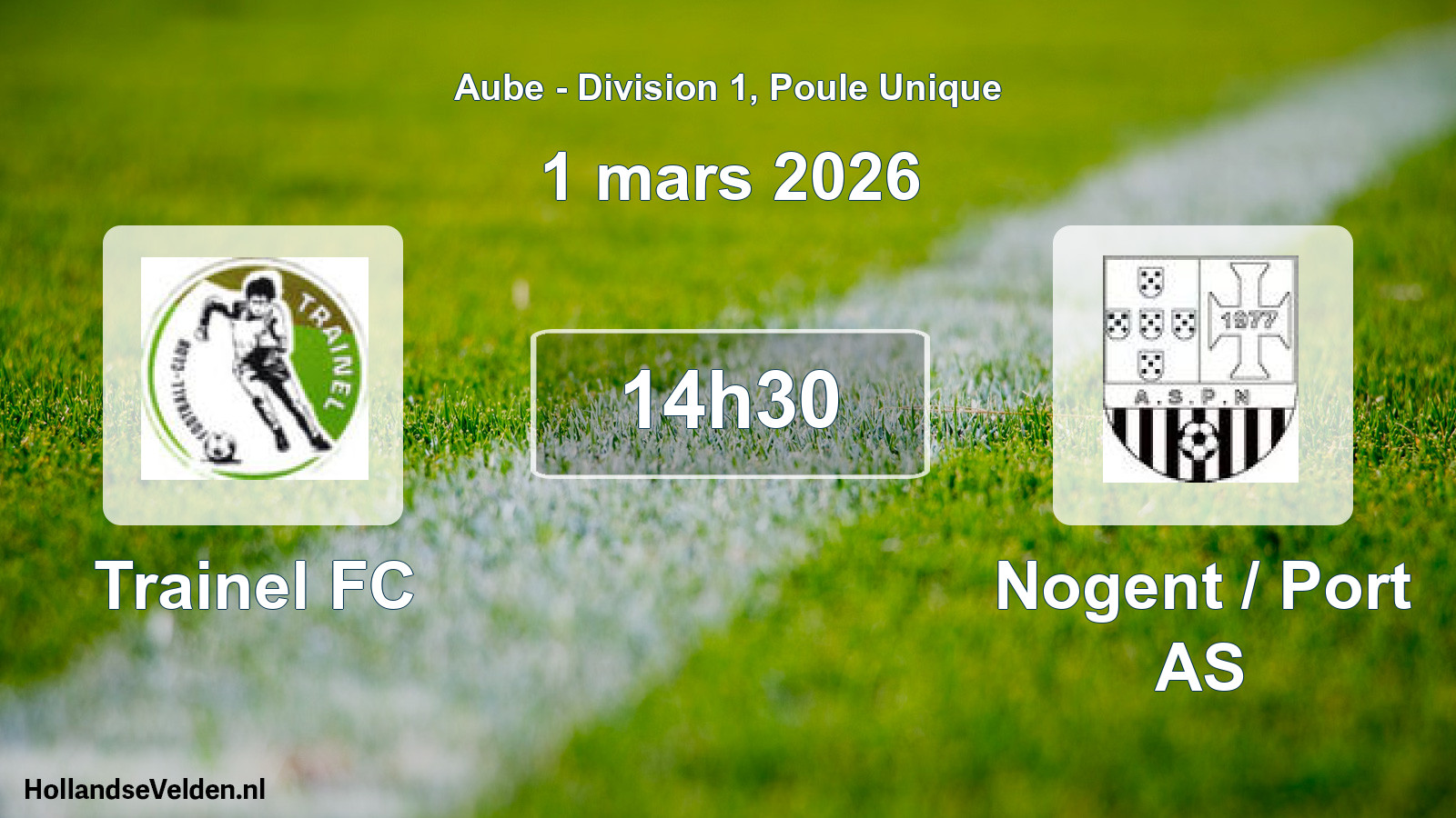 Geplande wedstrijd: Trainel FC - Nogent / Port AS (1 maart 2026)