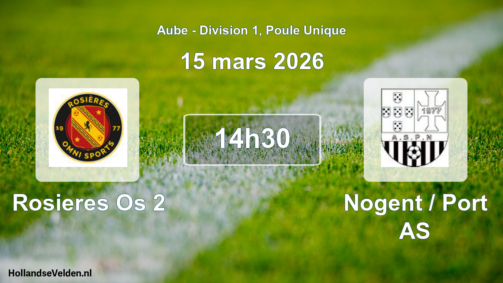 Match programmé: Rosieres Os 2 - Nogent / Port AS (15 mars 2026)