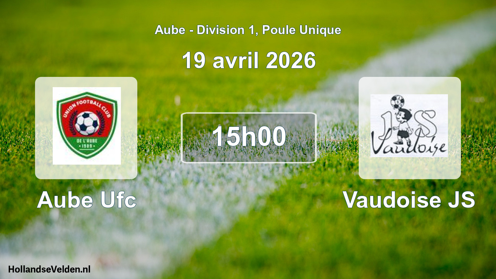 Geplande wedstrijd: Aube Ufc - Vaudoise JS (19 april 2026)