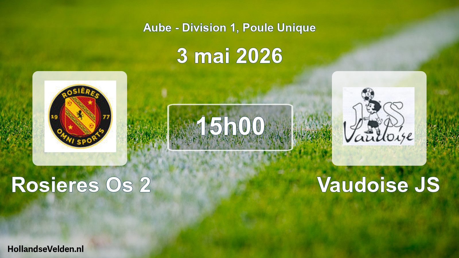 Match programmé: Rosieres Os 2 - Vaudoise JS (3 mai 2026)