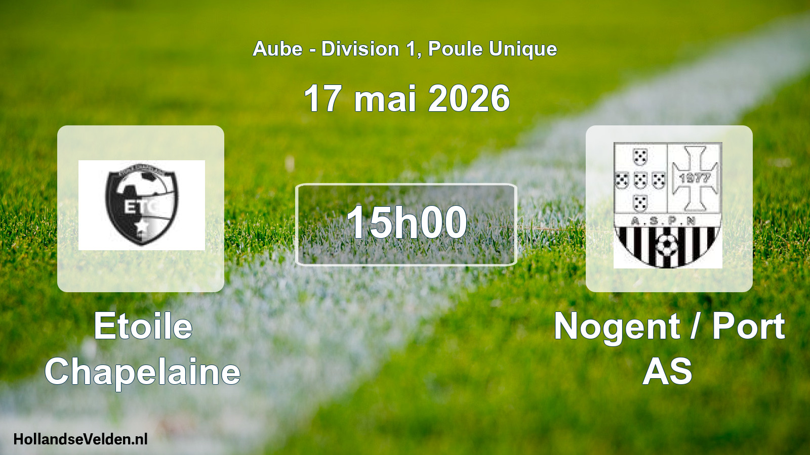 Scheduled Match: Etoile Chapelaine - Nogent / Port AS (17 May 2026)
