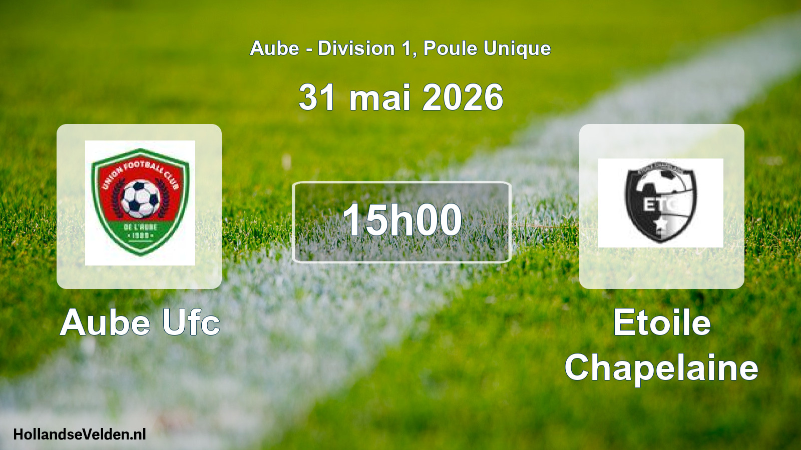 Match programmé: Aube Ufc - Etoile Chapelaine (31 mai 2026)