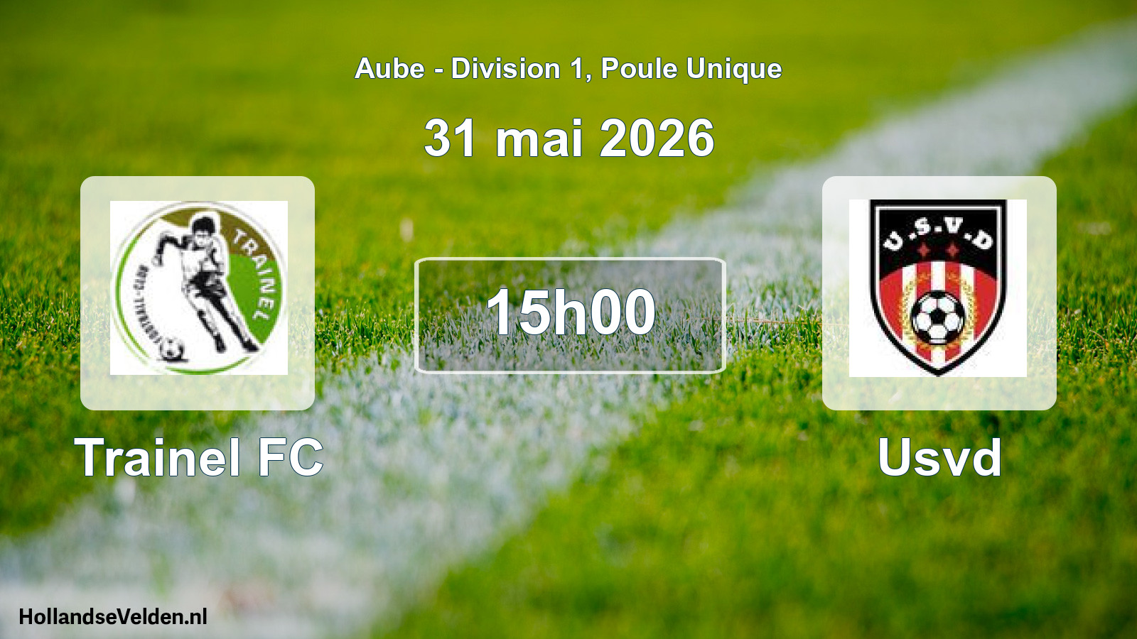 Match programmé: Trainel FC - Usvd (31 mai 2026)