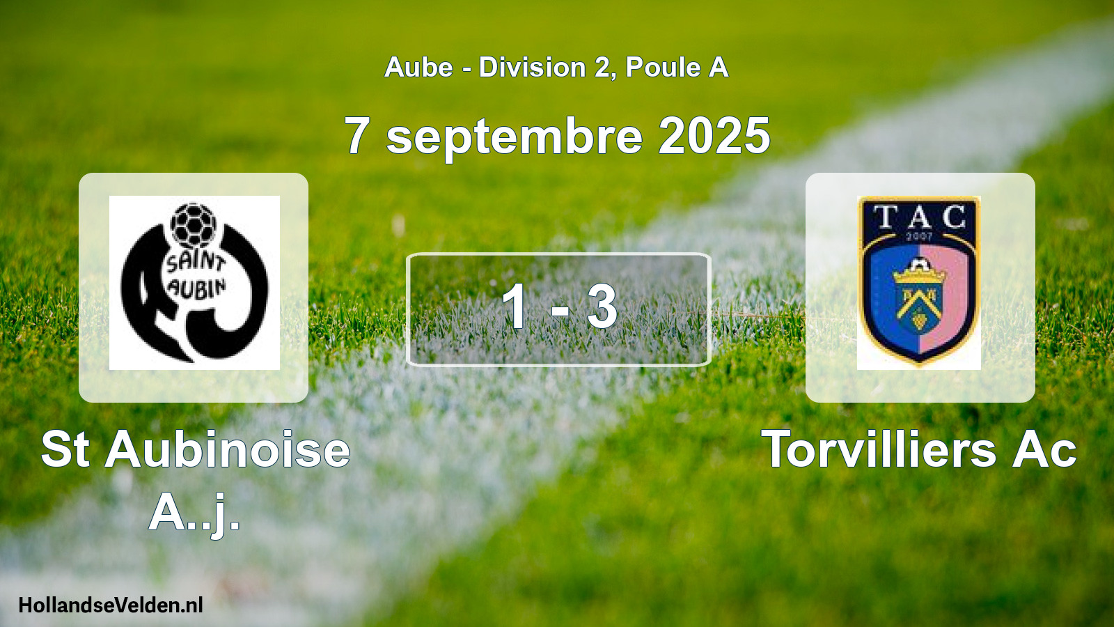 Total number of matches played: St Aubinoise A..j. - Torvilliers Ac 1 - 3 (7 September 2025)