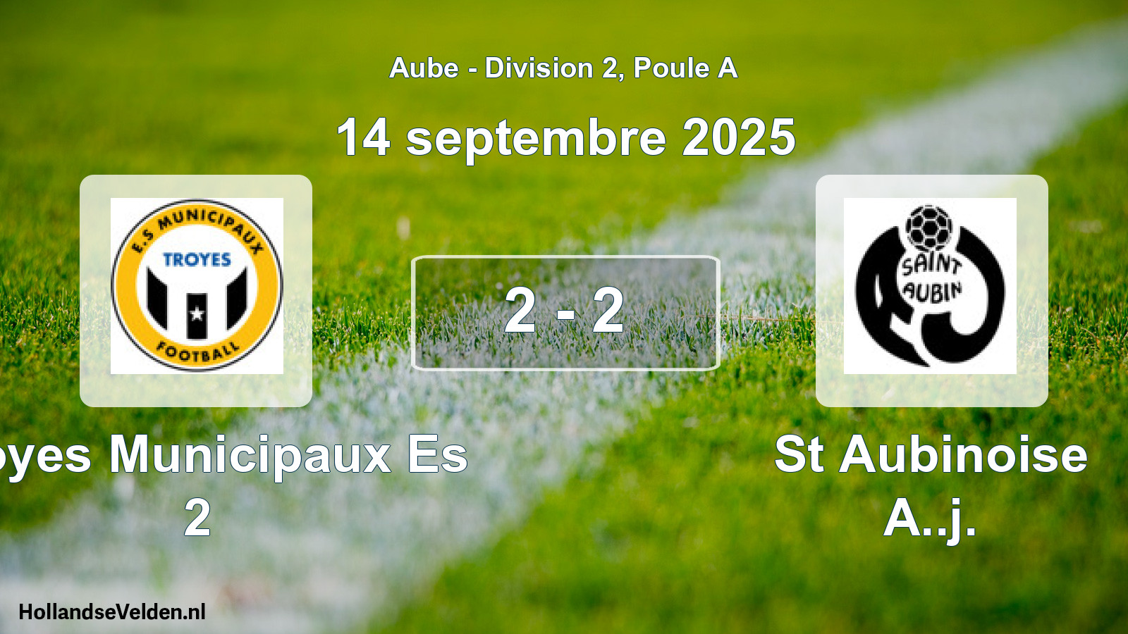 Match joué: Troyes Municipaux Es 2 - St Aubinoise A..j. 2 - 2 (14 septembre 2025)