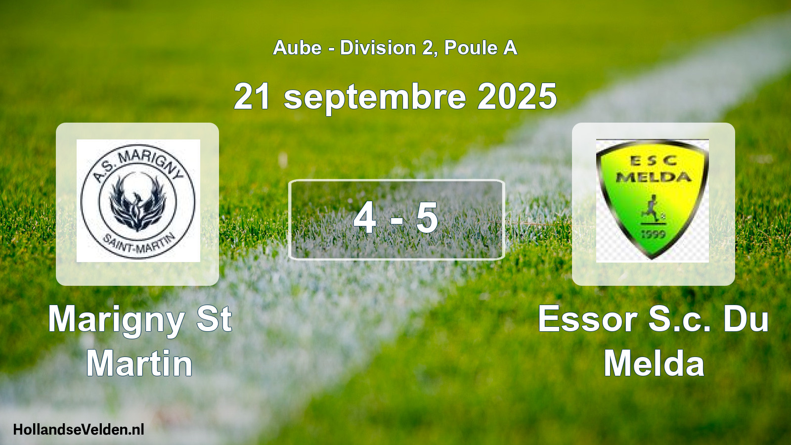Match joué: Marigny St Martin - Essor S.c. Du Melda 4 - 5 (21 septembre 2025)