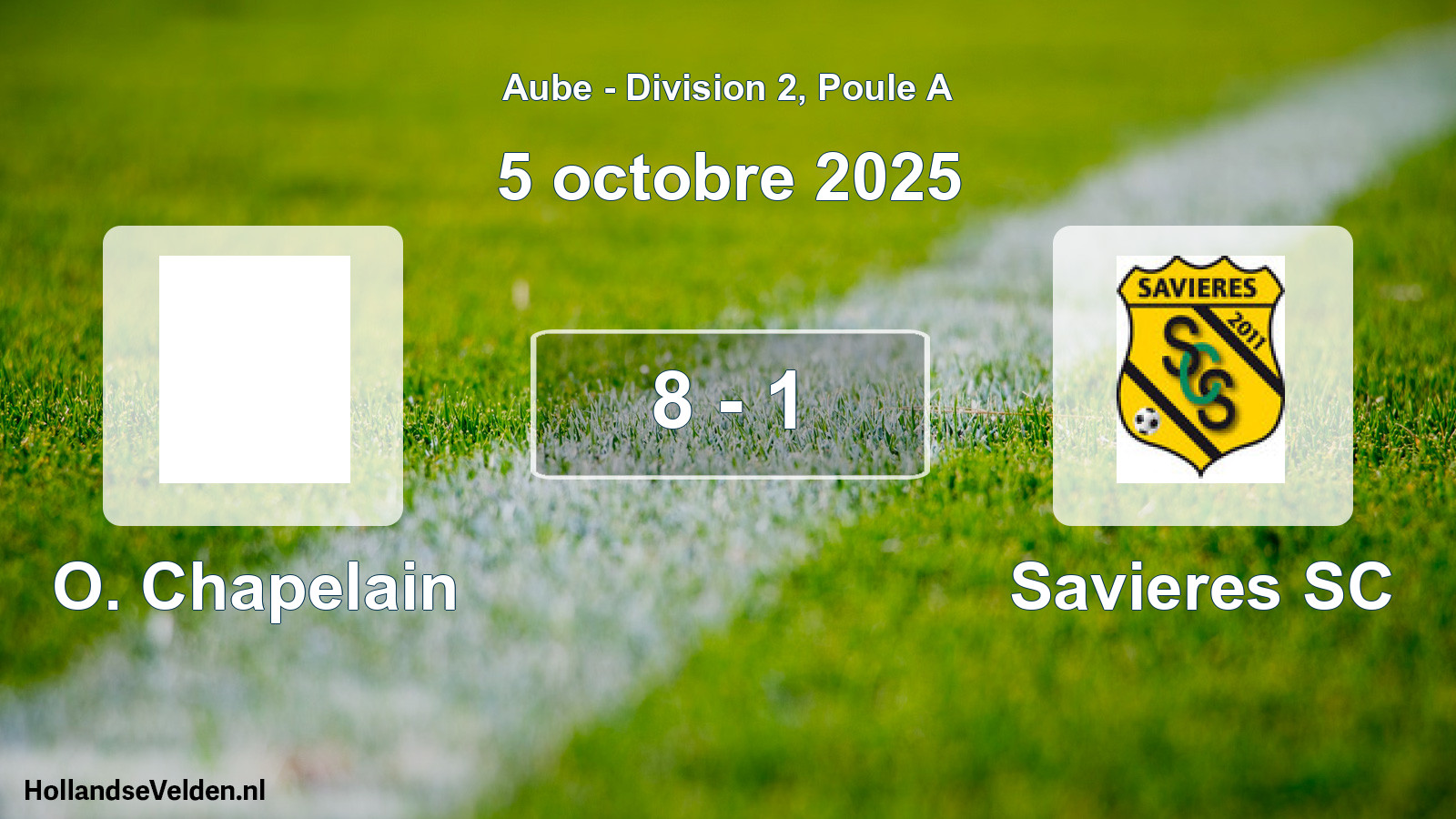 Match joué: O. Chapelain - Savieres SC 8 - 1 (5 octobre 2025)