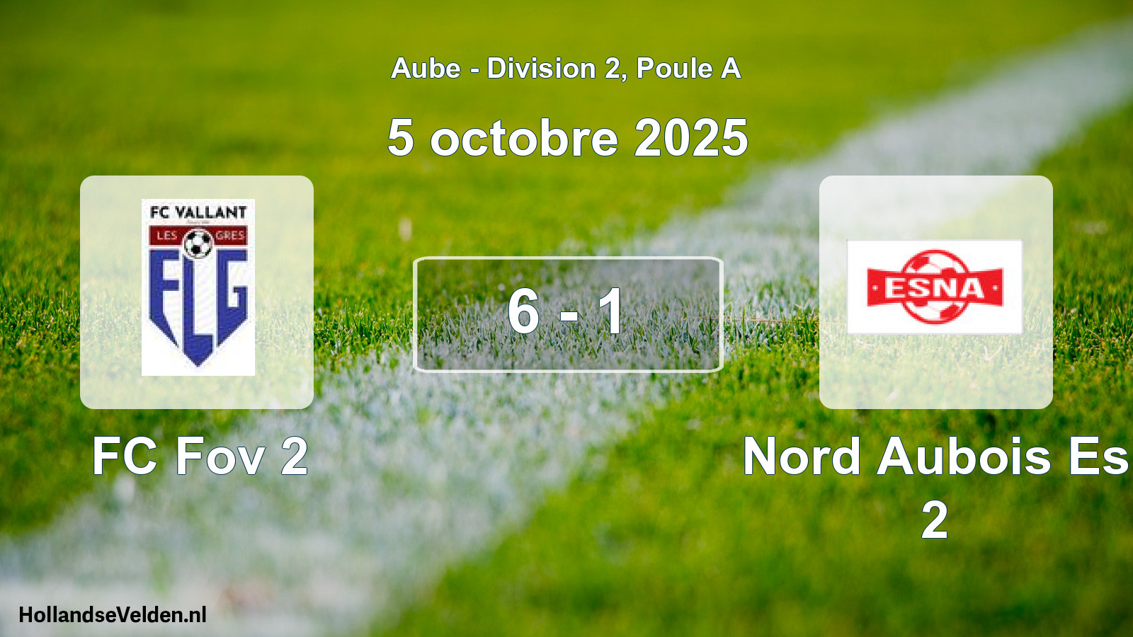 Match joué: FC Fov 2 - Nord Aubois Es 2 6 - 1 (5 octobre 2025)