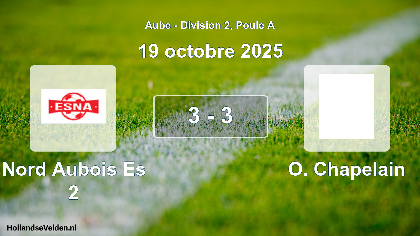 Total number of matches played: Nord Aubois Es 2 - O. Chapelain 3 - 3 (19 October 2025)