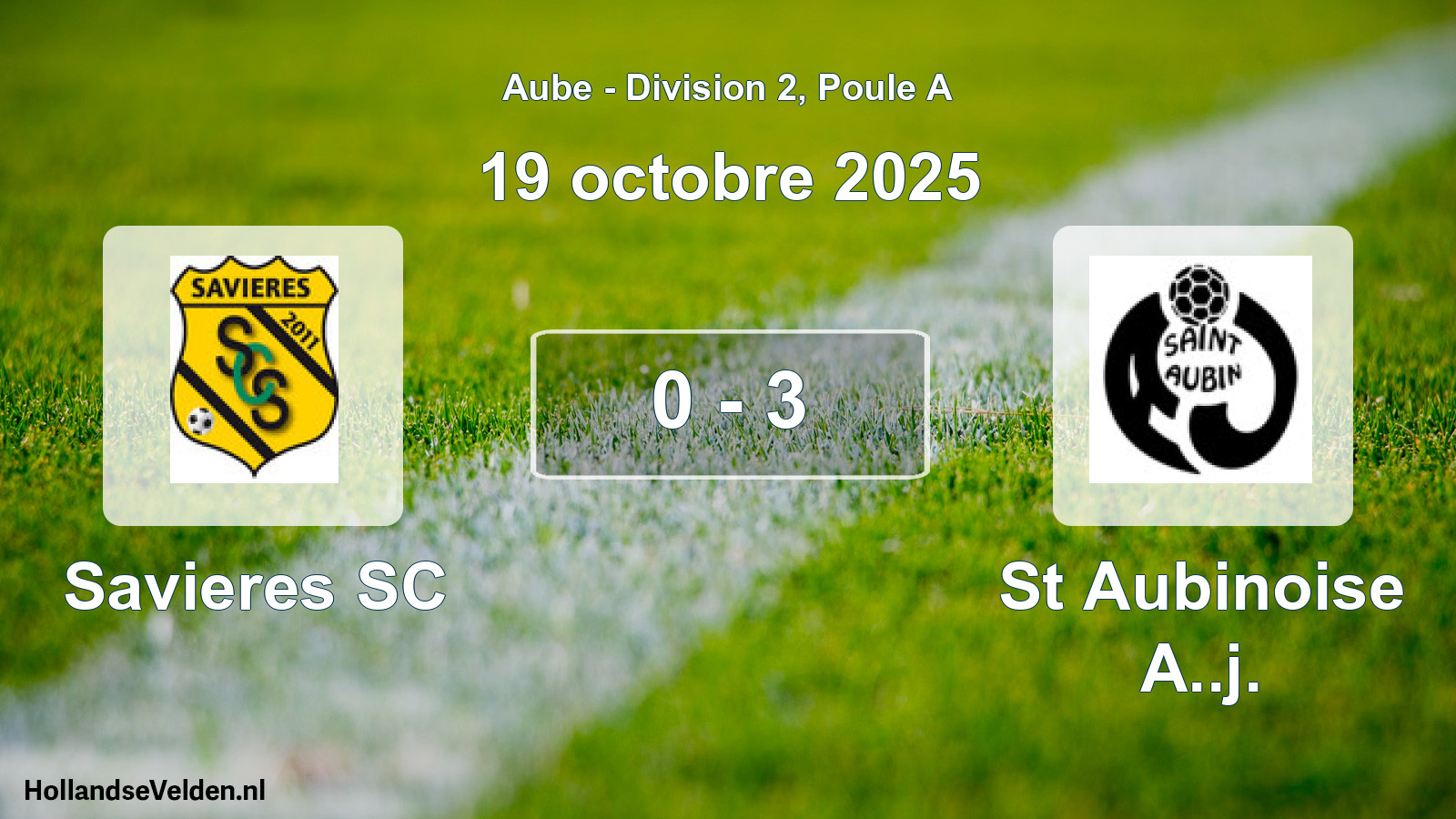 Total number of matches played: Savieres SC - St Aubinoise A..j. 0 - 3 (19 October 2025)