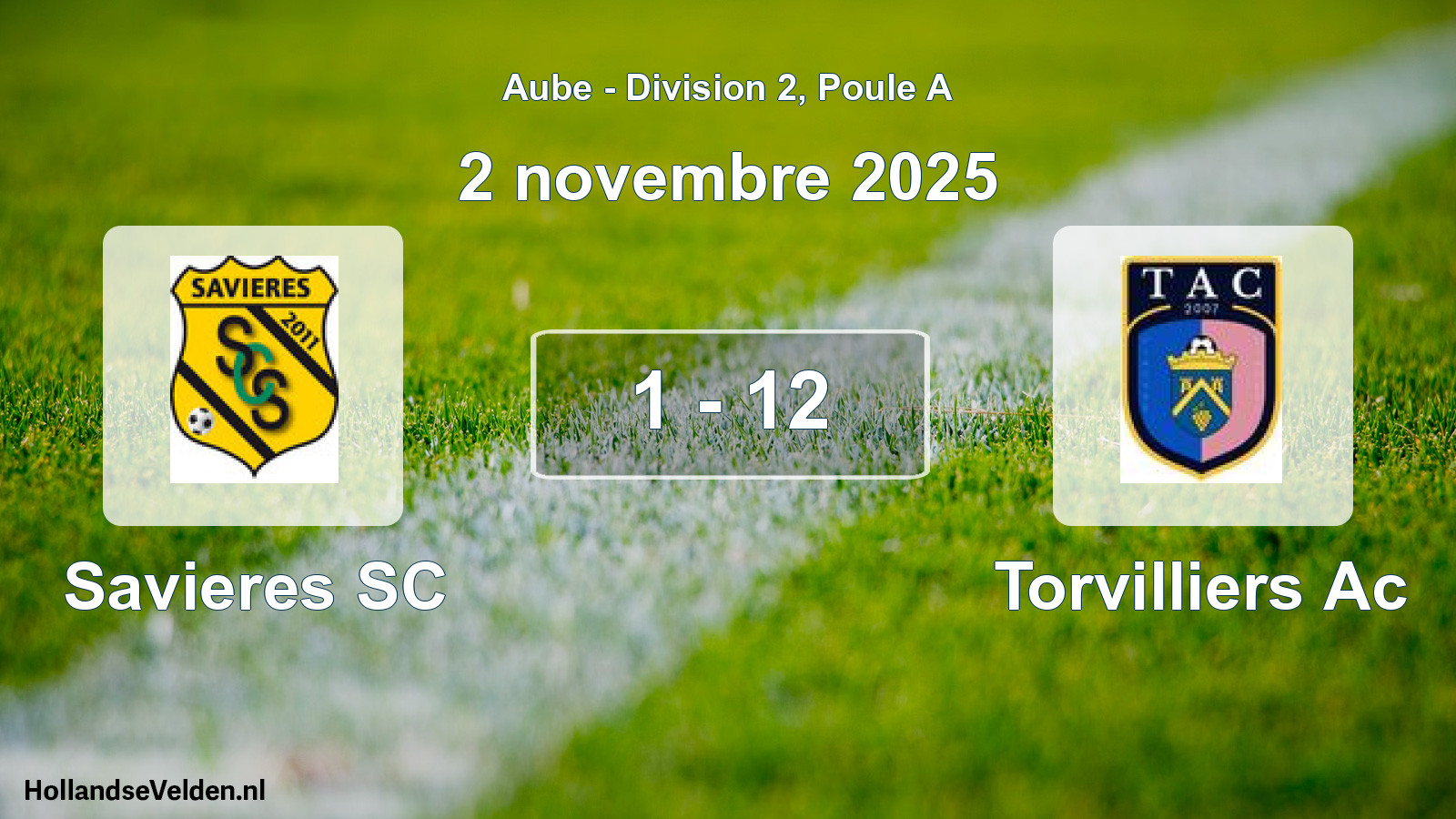 Gespeelde wedstrijd: Savieres SC - Torvilliers Ac 1 - 12 (2 november 2025)