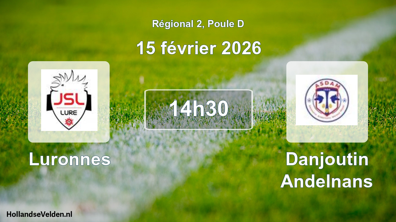 Geplande wedstrijd: Luronnes - Danjoutin Andelnans (15 février 2026)