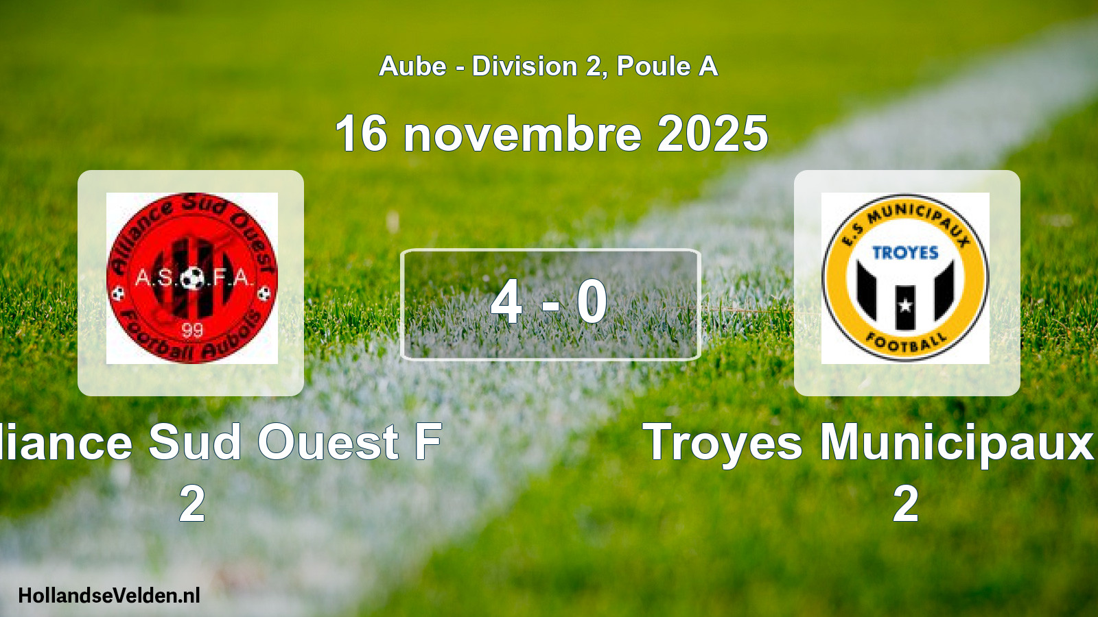 Match joué: Alliance Sud Ouest F 2 - Troyes Municipaux Es 2 4 - 0 (16 novembre 2025)
