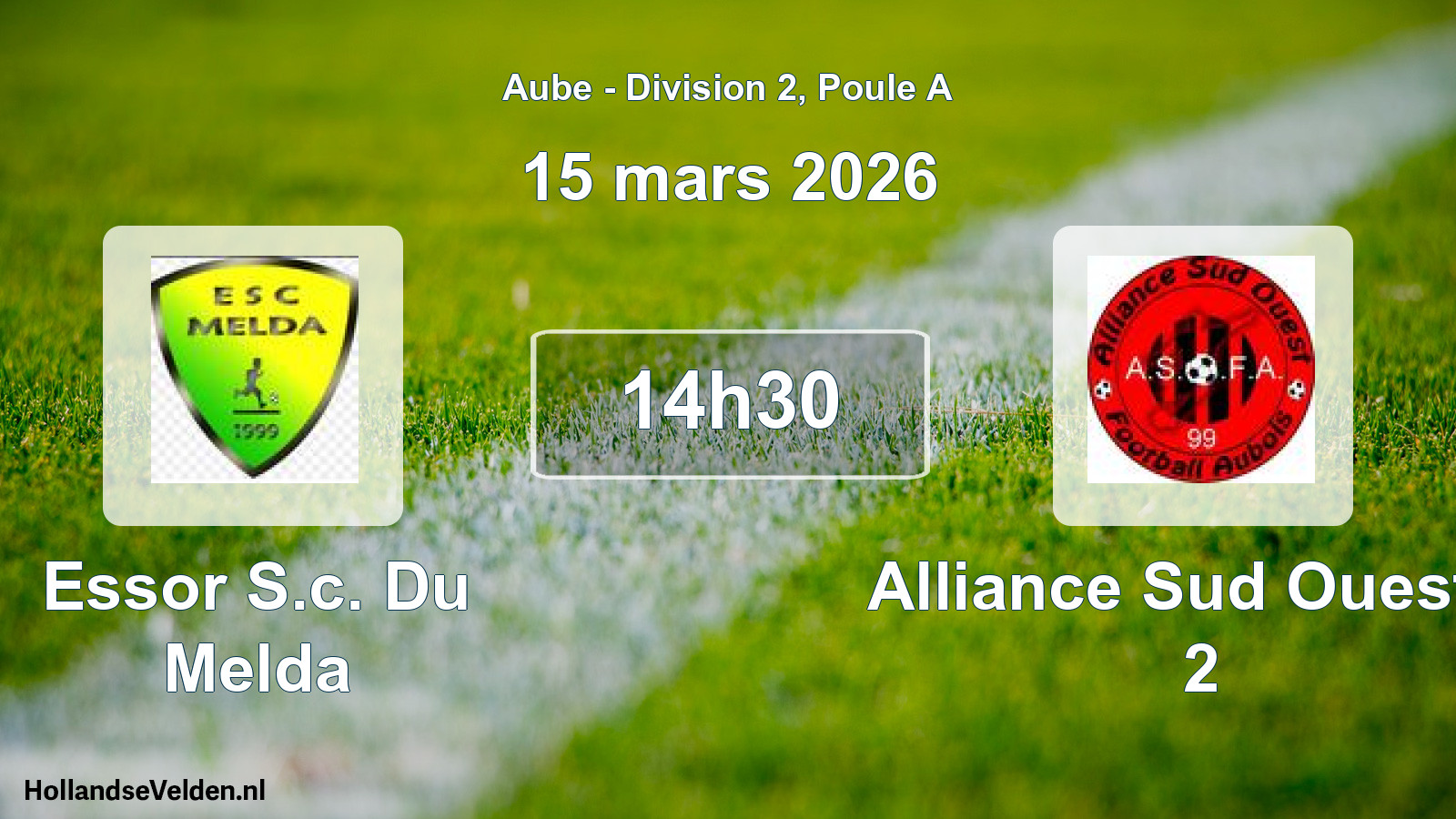 Scheduled Match: Essor S.c. Du Melda - Alliance Sud Ouest F 2 (15 March 2026)