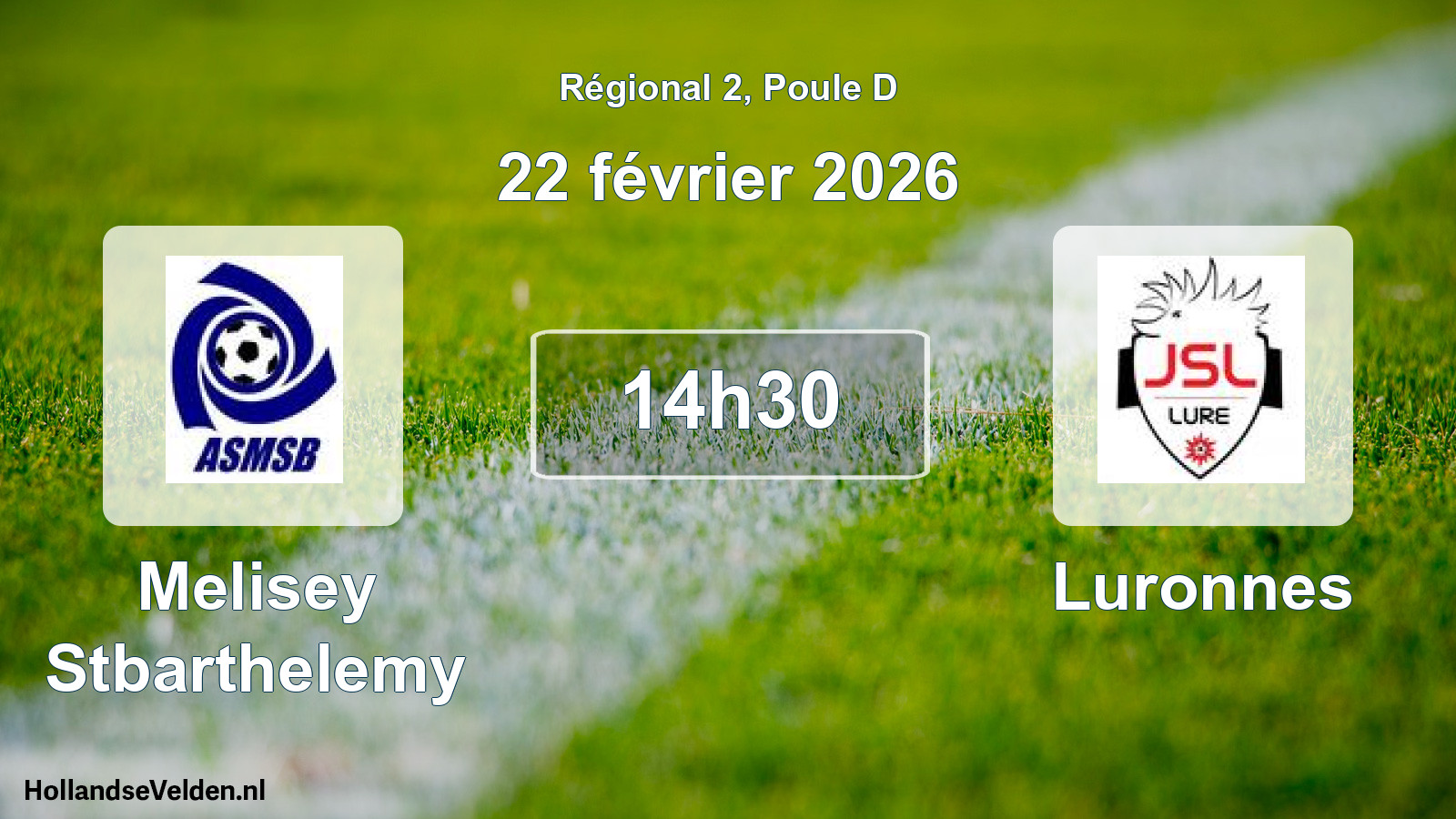 Scheduled Match: Melisey Stbarthelemy - Luronnes (22 February 2026)