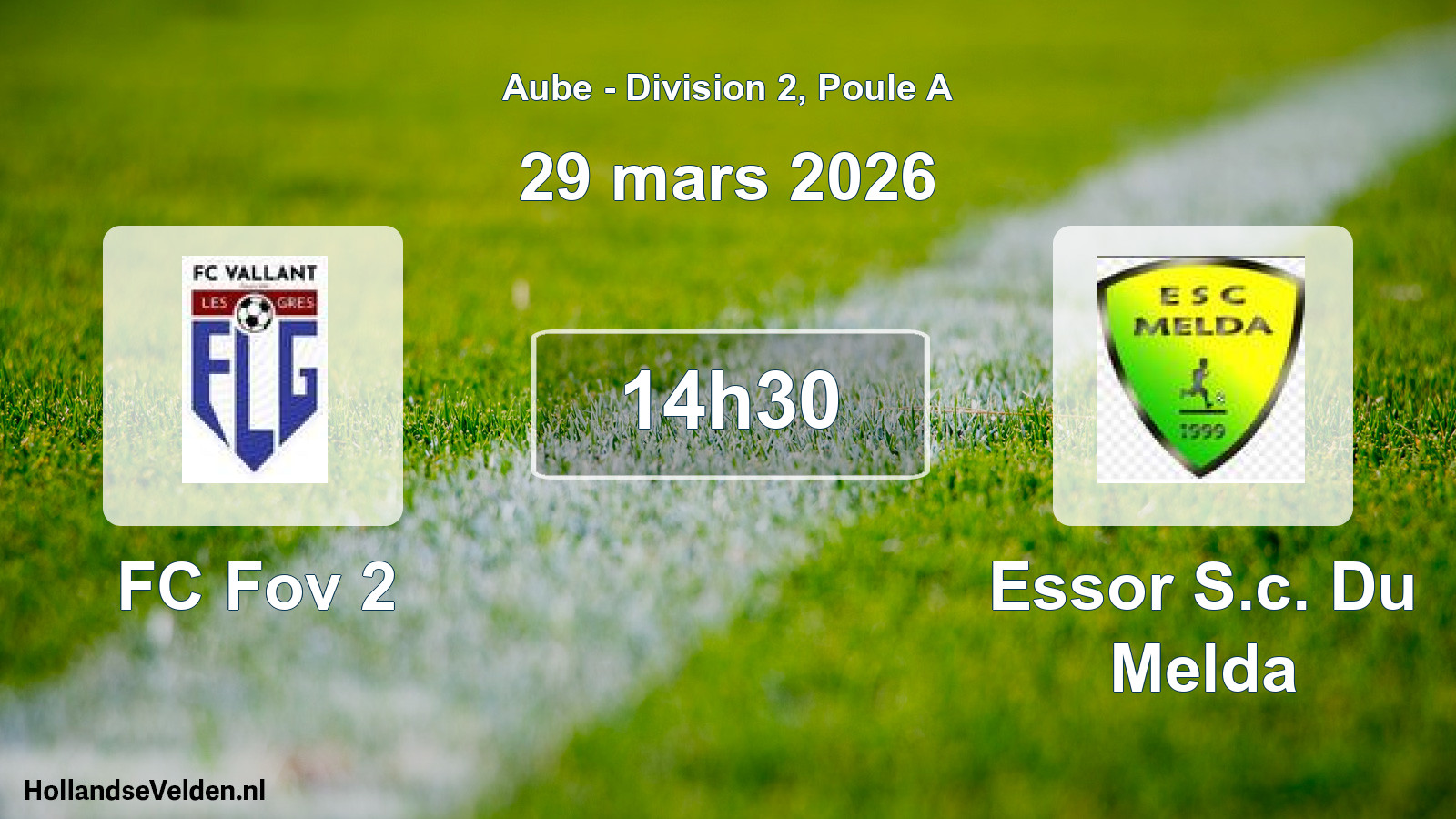 Geplande wedstrijd: FC Fov 2 - Essor S.c. Du Melda (29 maart 2026)