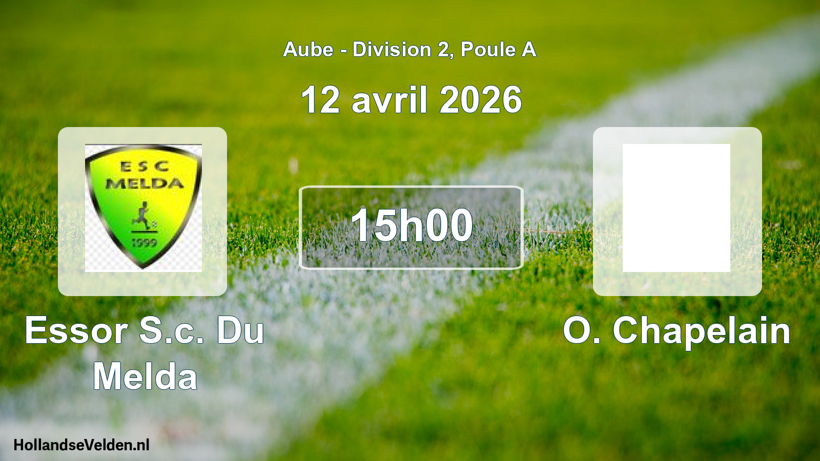 Match programmé: Essor S.c. Du Melda - O. Chapelain (12 avril 2026)