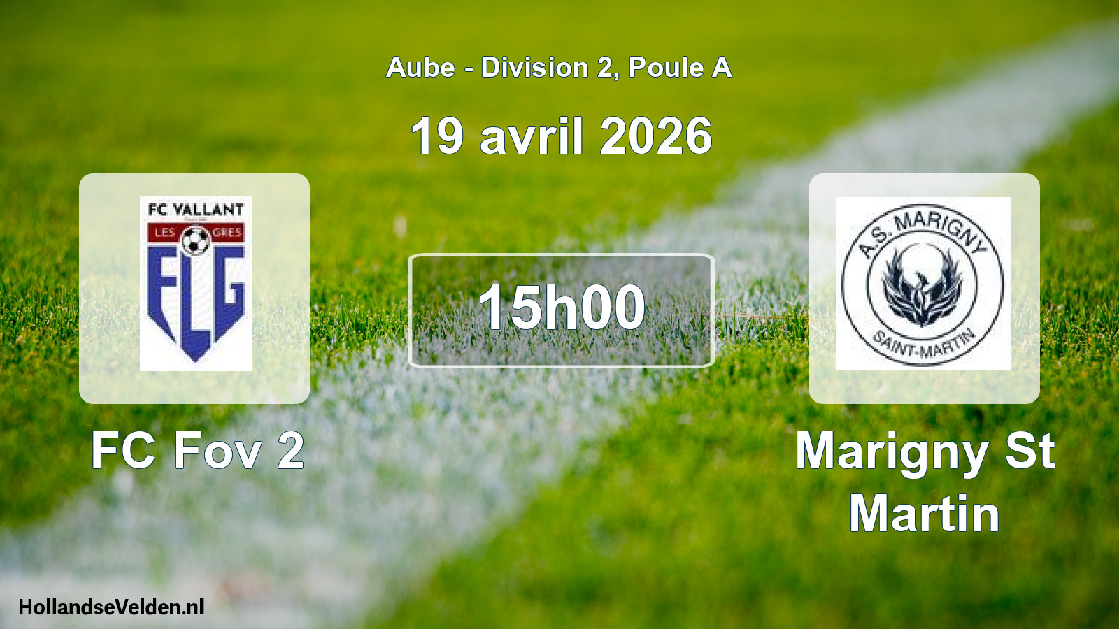 Scheduled Match: FC Fov 2 - Marigny St Martin (19 April 2026)