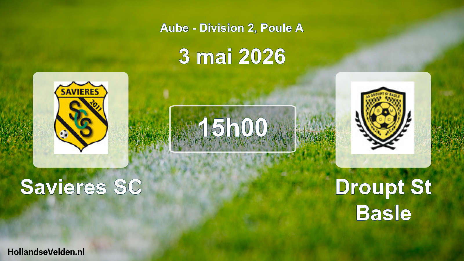 Scheduled Match: Savieres SC - Droupt St Basle (3 May 2026)