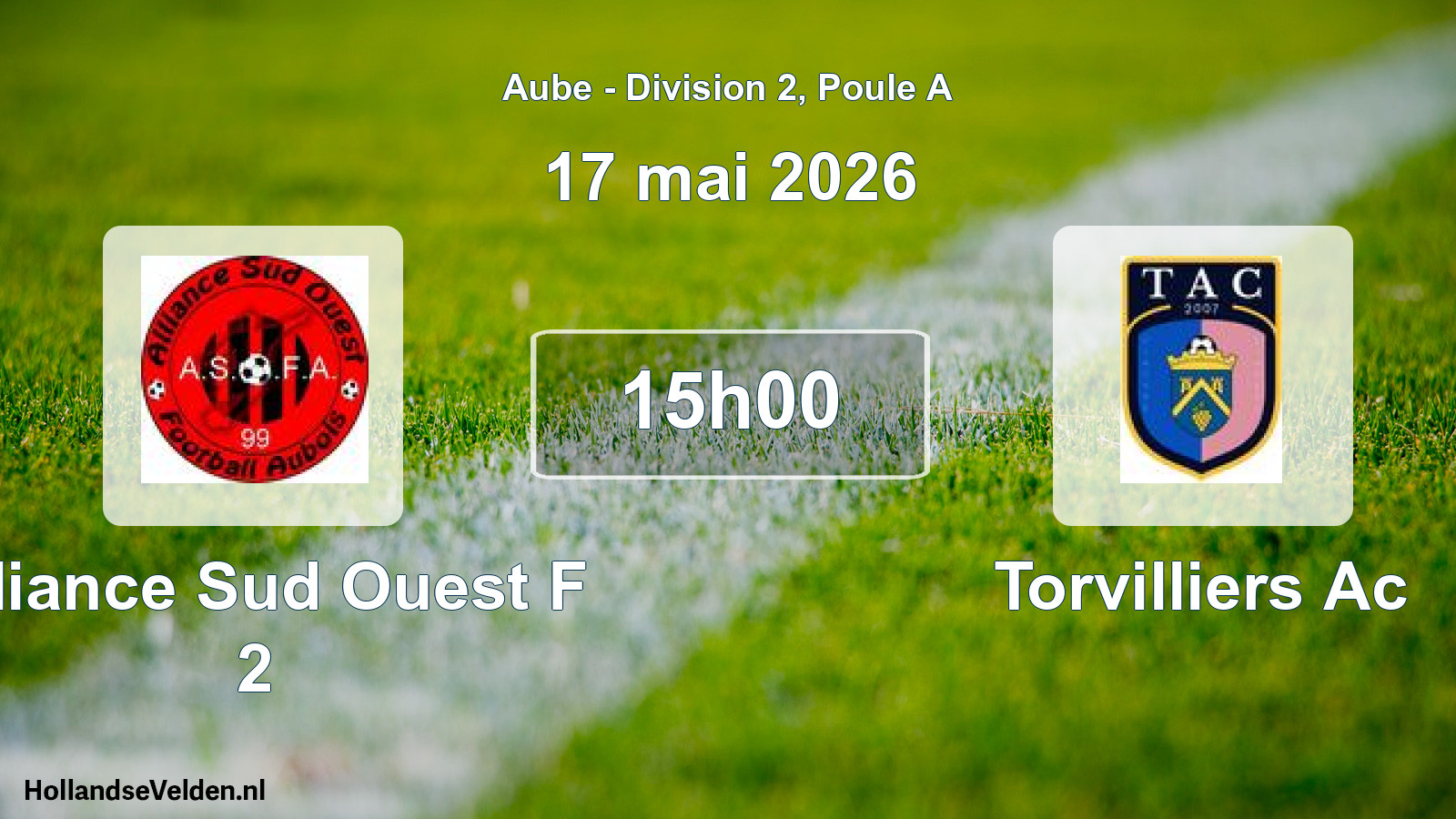 Geplande wedstrijd: Alliance Sud Ouest F 2 - Torvilliers Ac (17 mei 2026)