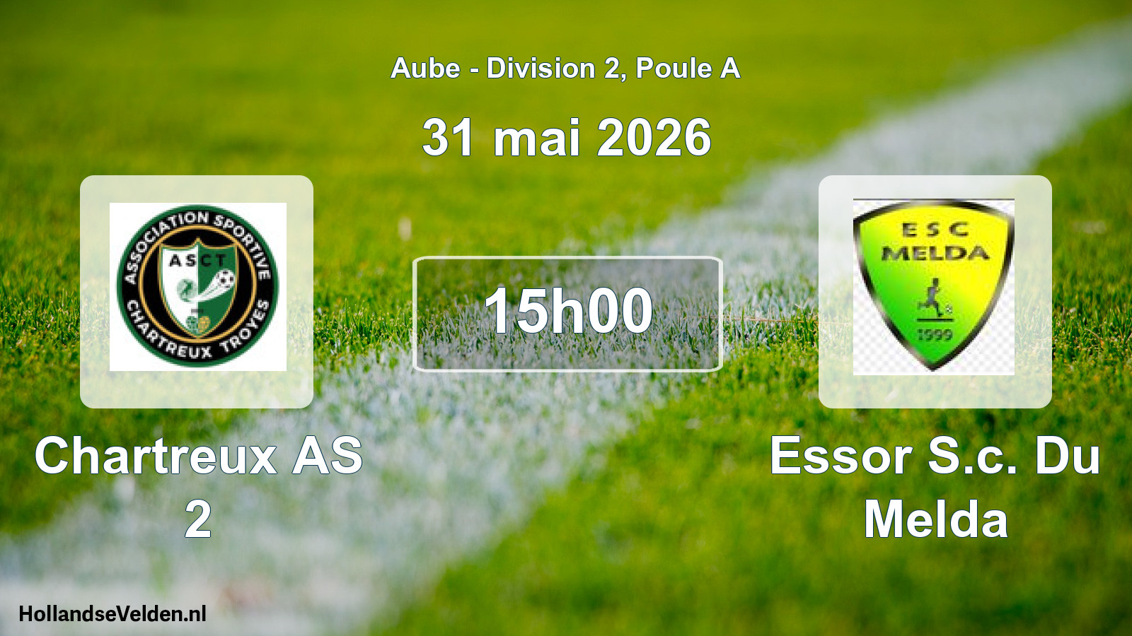 Match programmé: Chartreux AS 2 - Essor S.c. Du Melda (31 mai 2026)