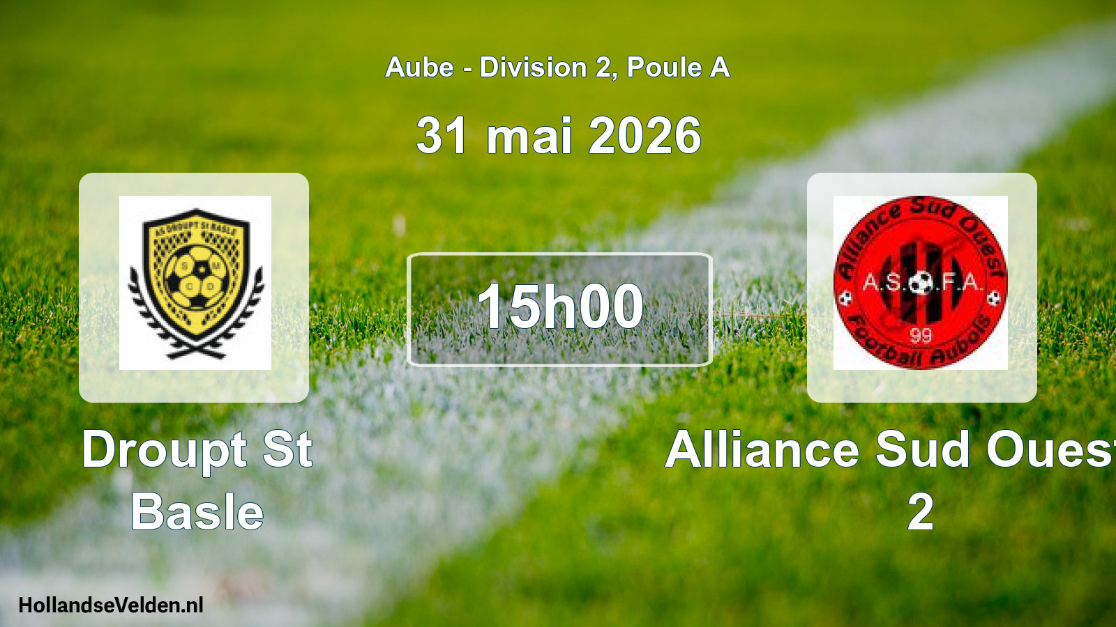 Geplande wedstrijd: Droupt St Basle - Alliance Sud Ouest F 2 (31 mei 2026)