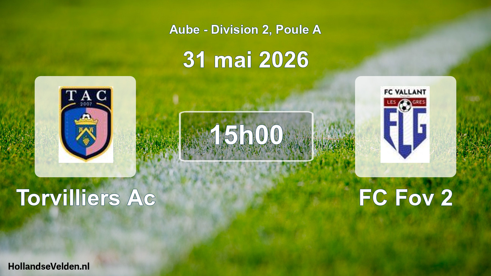 Match programmé: Torvilliers Ac - FC Fov 2 (31 mai 2026)
