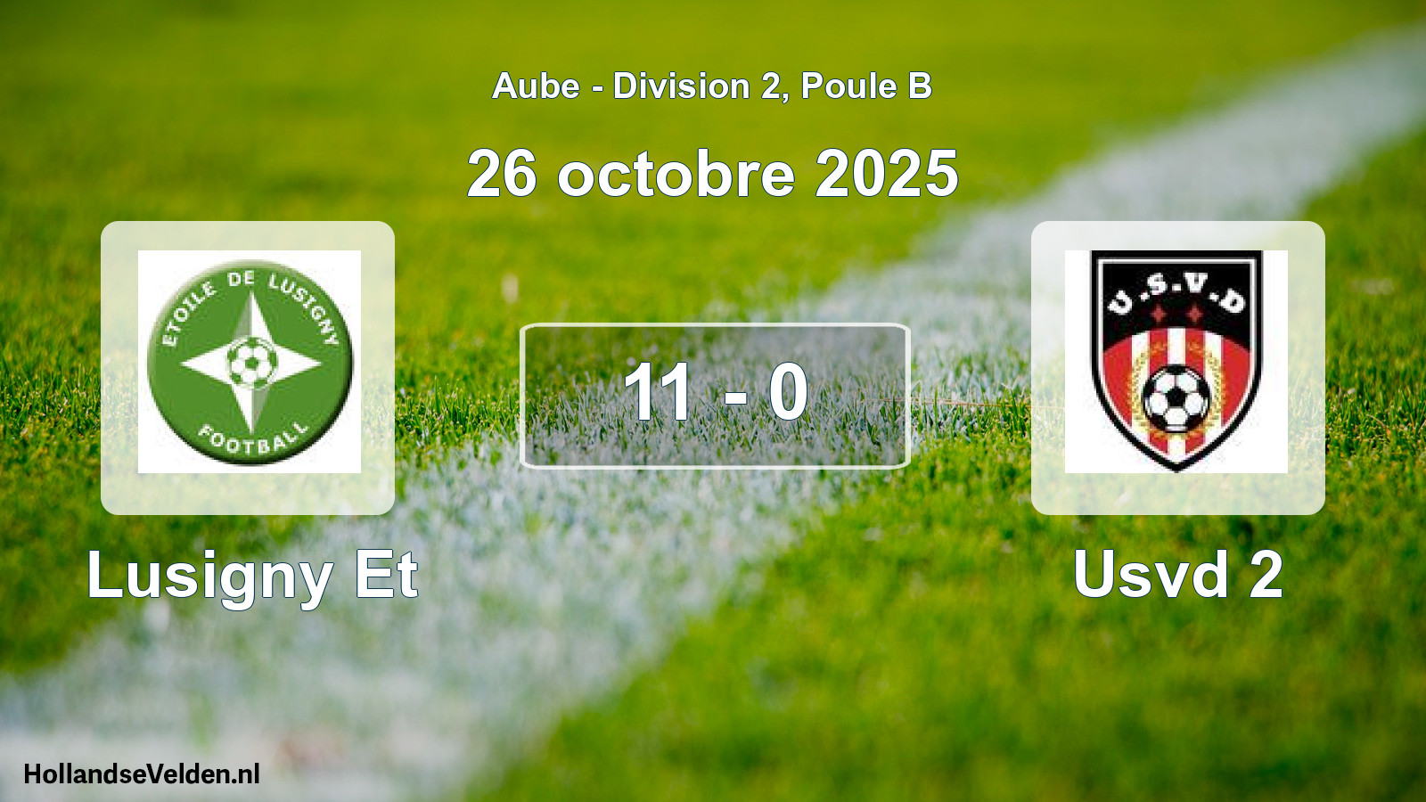 Match joué: Lusigny Et - Usvd 2 11 - 0 (26 octobre 2025)