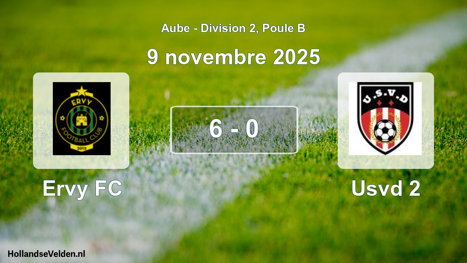 Match joué: Ervy FC - Usvd 2 6 - 0 (9 novembre 2025)