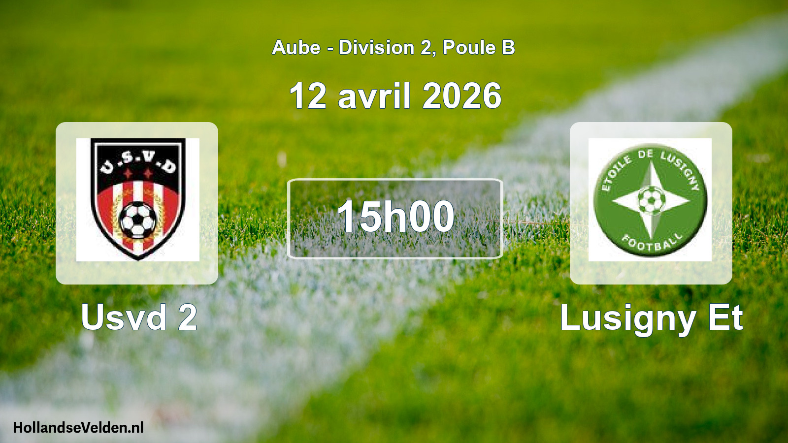 Match programmé: Usvd 2 - Lusigny Et (12 avril 2026)