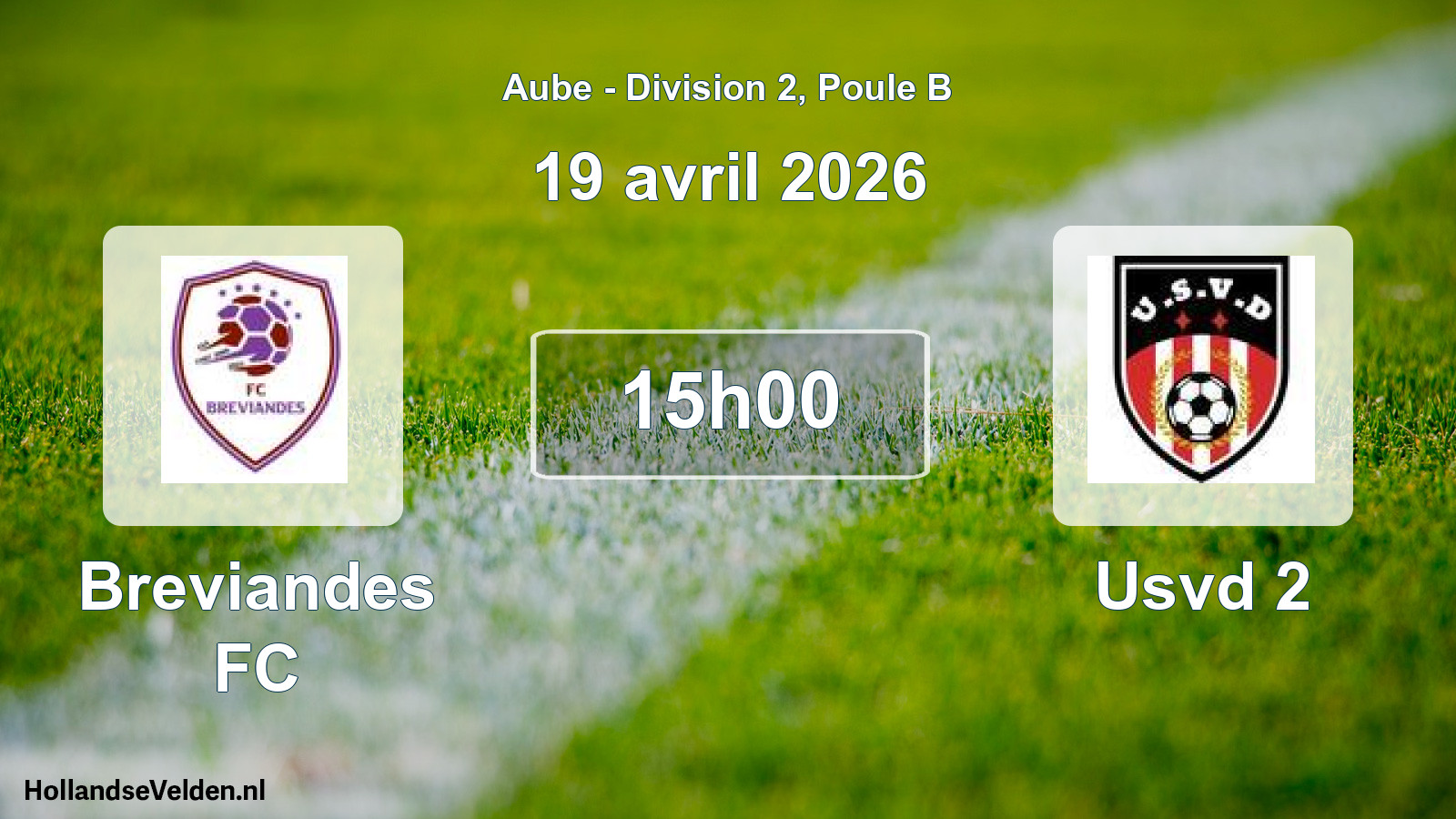 Scheduled Match: Breviandes FC - Usvd 2 (19 April 2026)