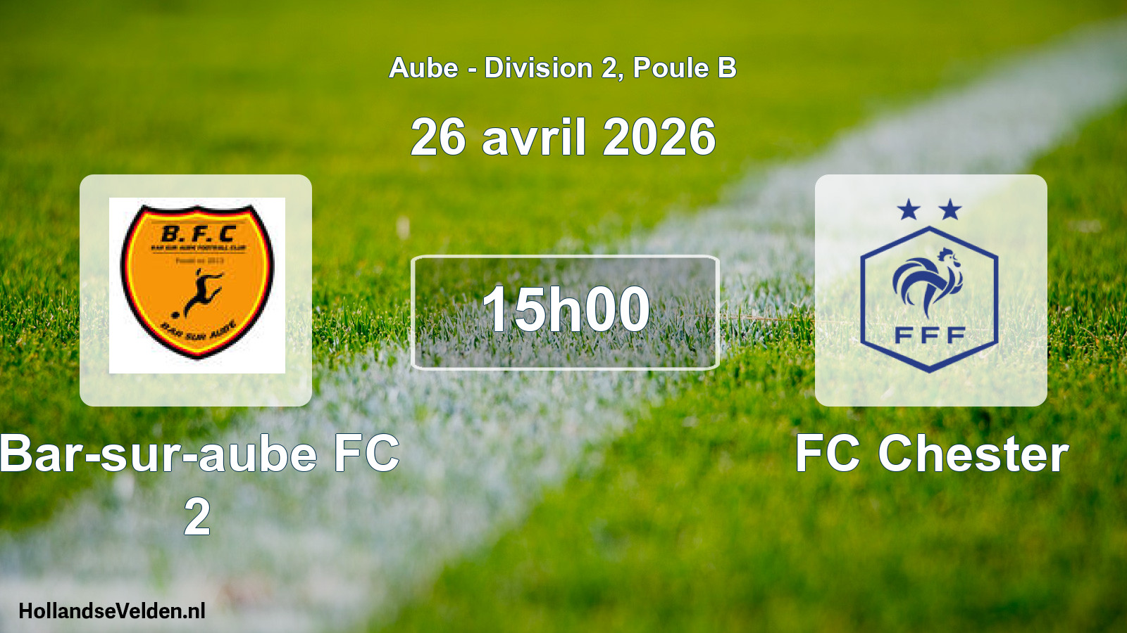 Match programmé: Bar-sur-aube FC 2 - FC Chester (26 avril 2026)