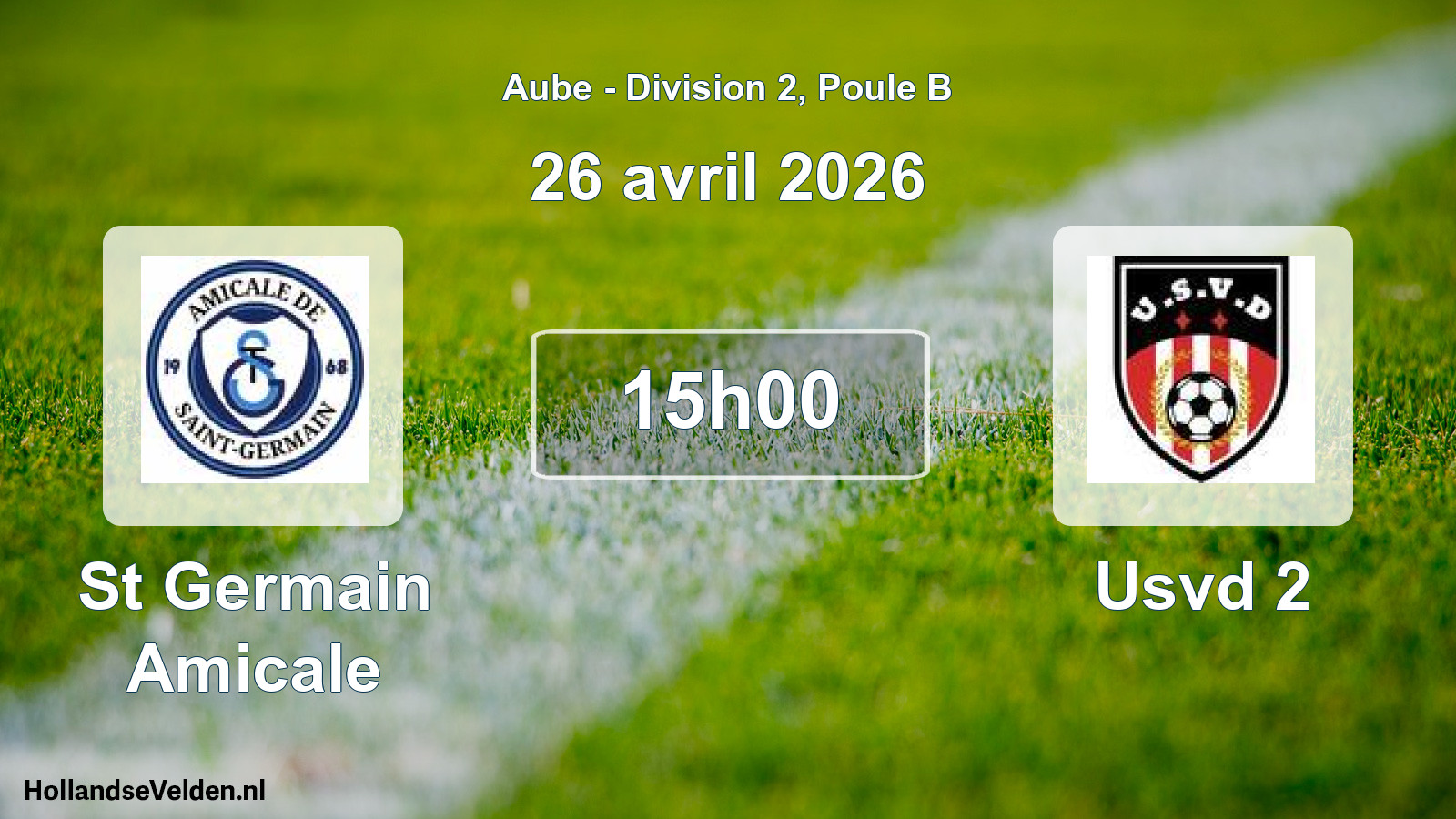 Match programmé: St Germain Amicale - Usvd 2 (26 avril 2026)