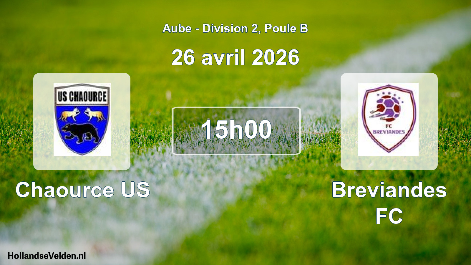 Scheduled Match: Chaource US - Breviandes FC (26 April 2026)