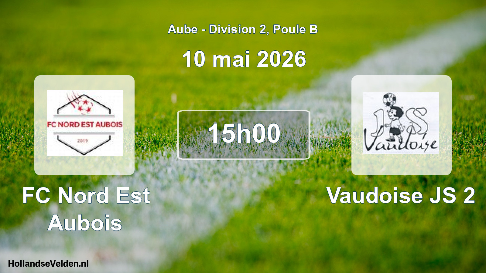 Match programmé: FC Nord Est Aubois - Vaudoise JS 2 (10 mai 2026)