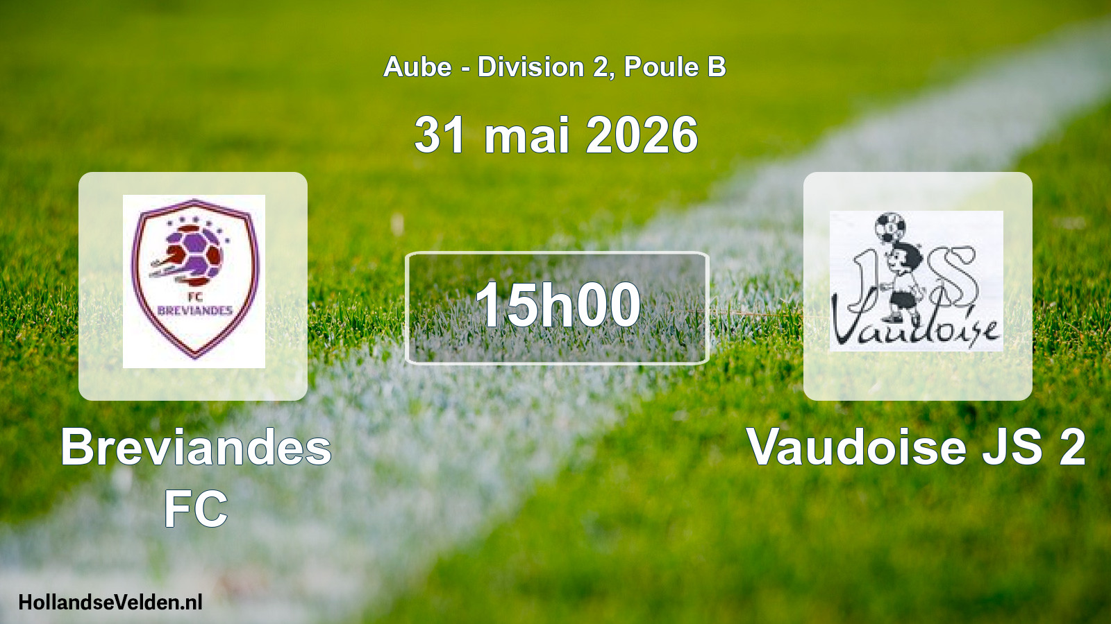 Match programmé: Breviandes FC - Vaudoise JS 2 (31 mai 2026)