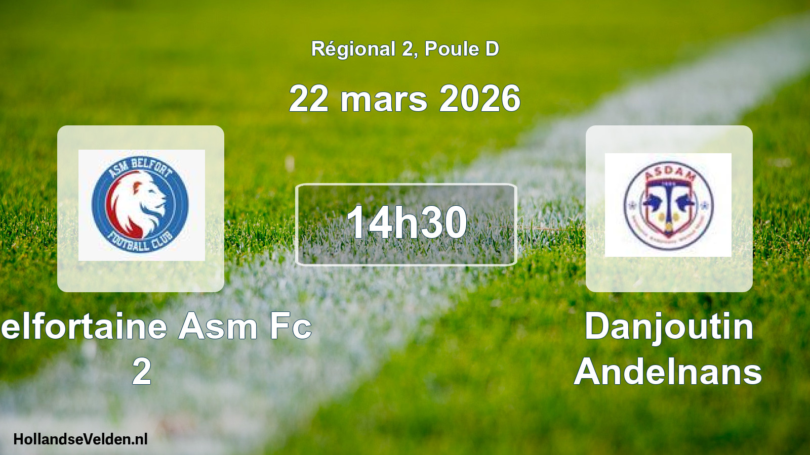 Scheduled Match: Belfortaine Asm Fc 2 - Danjoutin Andelnans (22 March 2026)