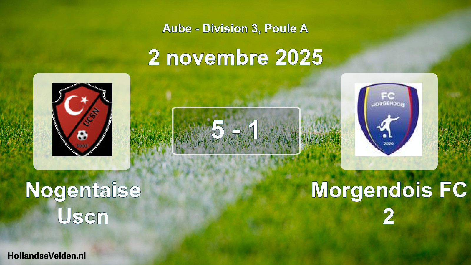 Match joué: Nogentaise Uscn - Morgendois FC 2 5 - 1 (2 novembre 2025)