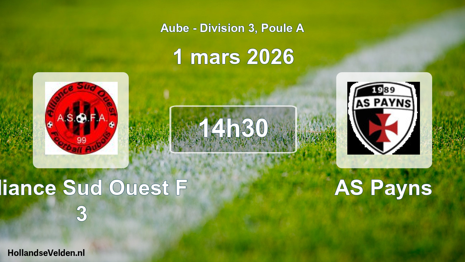 Scheduled Match: Alliance Sud Ouest F 3 - AS Payns (1 March 2026)