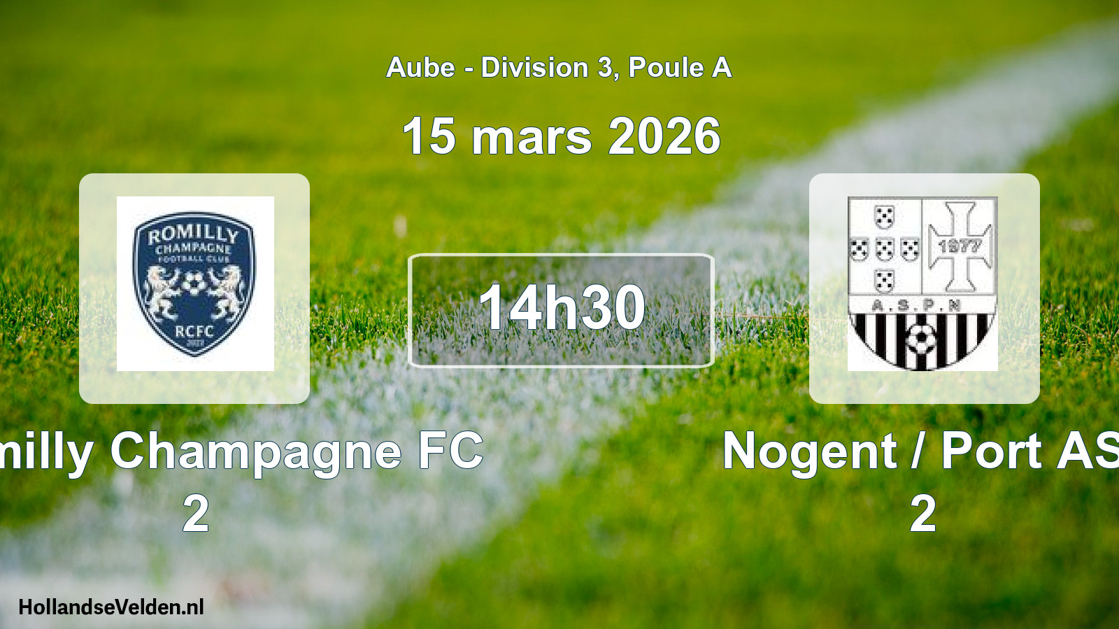 Geplande wedstrijd: Romilly Champagne FC 2 - Nogent / Port AS 2 (15 maart 2026)