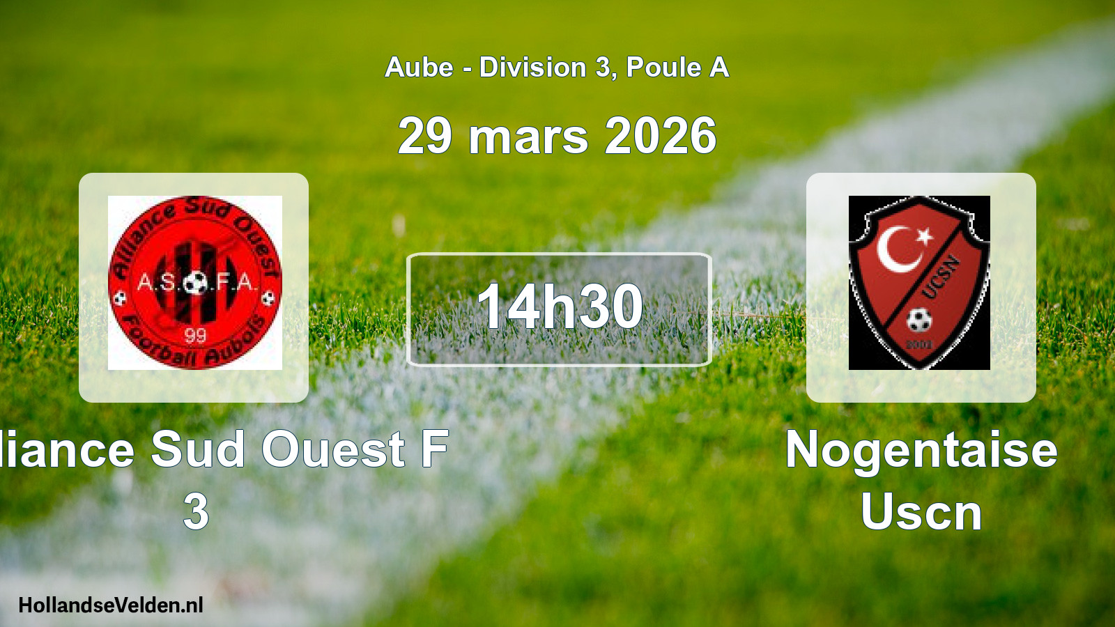 Scheduled Match: Alliance Sud Ouest F 3 - Nogentaise Uscn (29 March 2026)