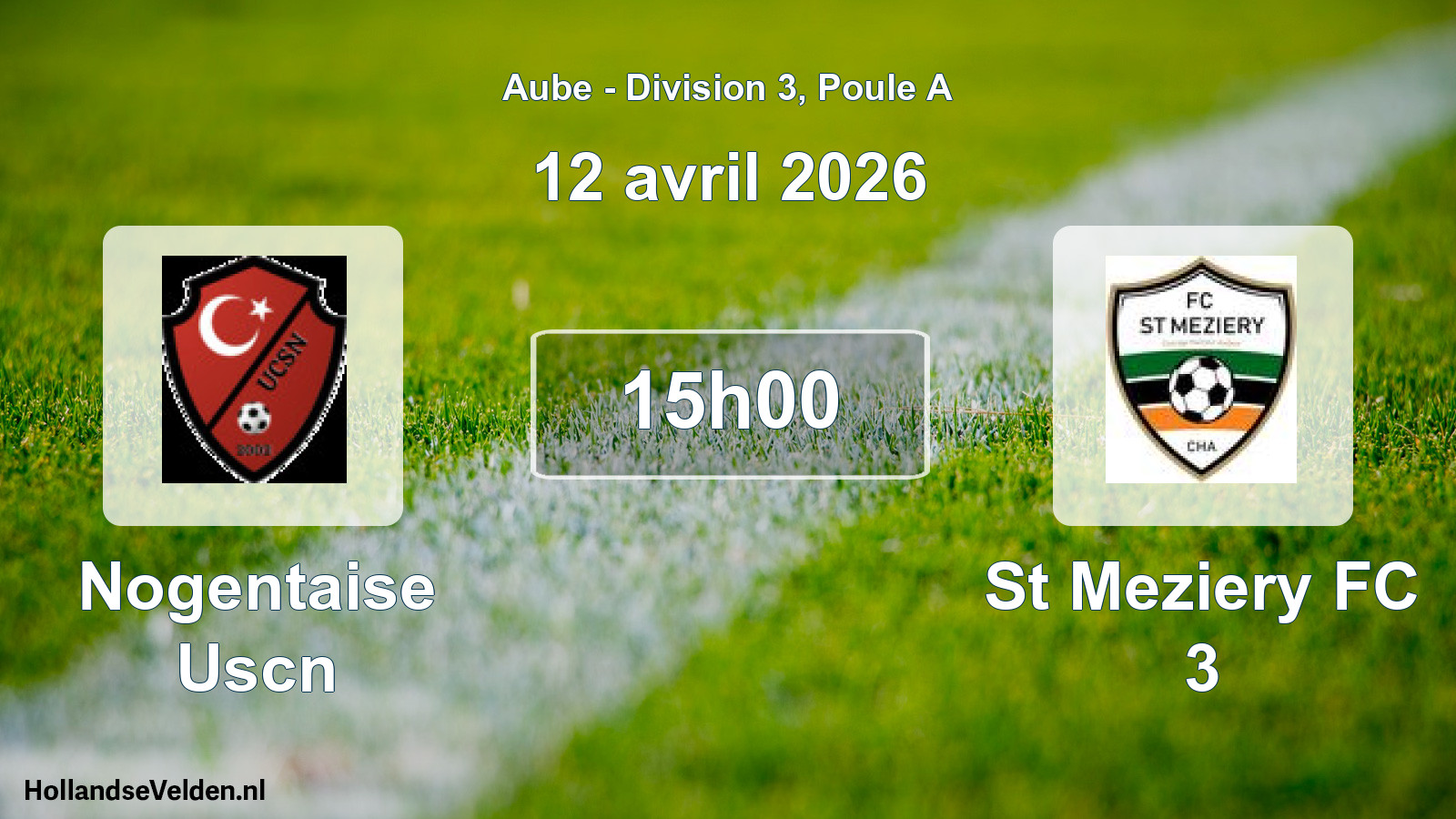 Match programmé: Nogentaise Uscn - St Meziery FC 3 (12 avril 2026)