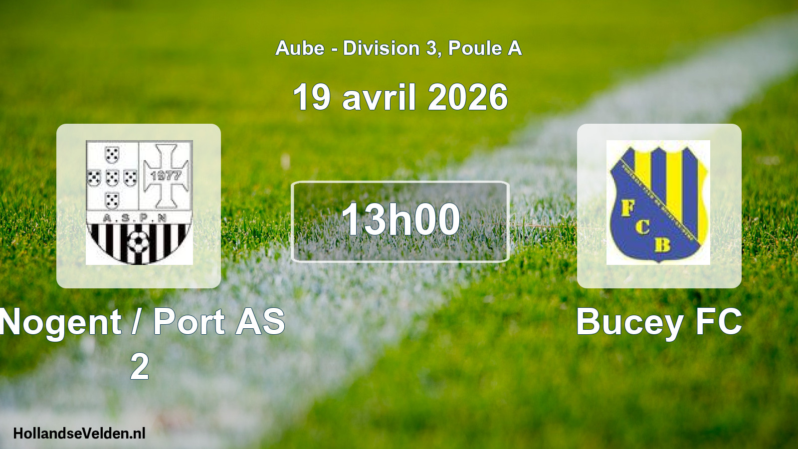 Geplande wedstrijd: Nogent / Port AS 2 - Bucey FC (19 april 2026)