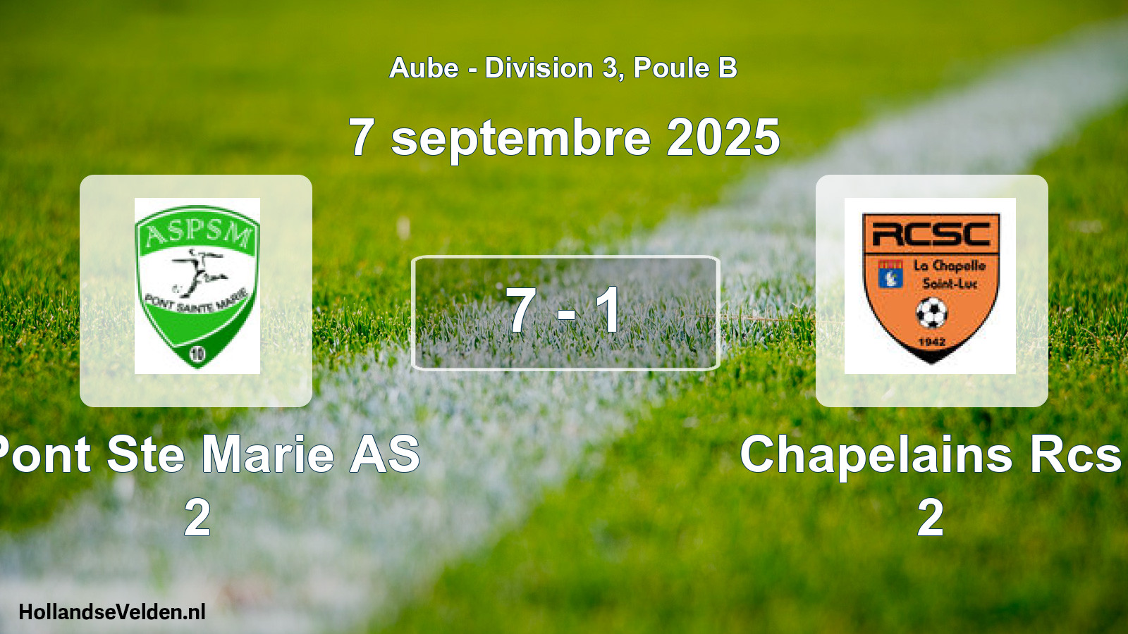 Match joué: Pont Ste Marie AS 2 - Chapelains Rcs 2 7 - 1 (7 septembre 2025)